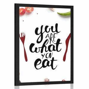 Plagát s nápisom - You are what you eat
