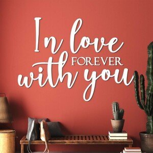 Citát o láske na stenu - In love forever