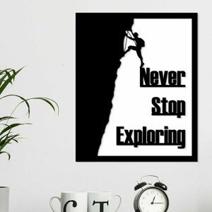 Drevený motivačný obraz s citátom - Never Stop Exploring